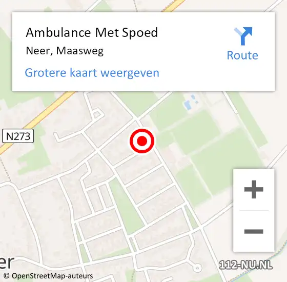 Locatie op kaart van de 112 melding: Ambulance Met Spoed Naar Neer, Maasweg op 22 november 2024 01:42