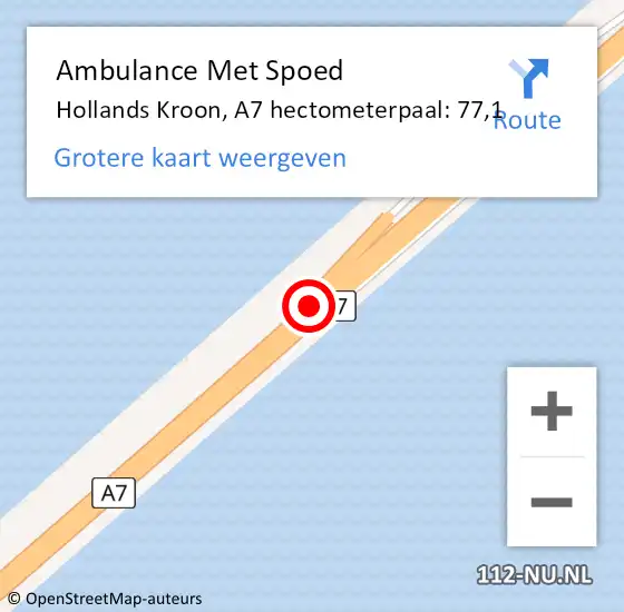 Locatie op kaart van de 112 melding: Ambulance Met Spoed Naar Hollands Kroon, A7 hectometerpaal: 77,1 op 22 november 2024 02:31