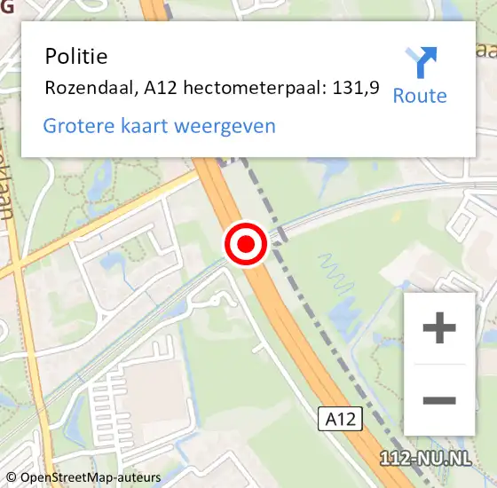 Locatie op kaart van de 112 melding: Politie Rozendaal, A12 hectometerpaal: 131,9 op 22 november 2024 05:02