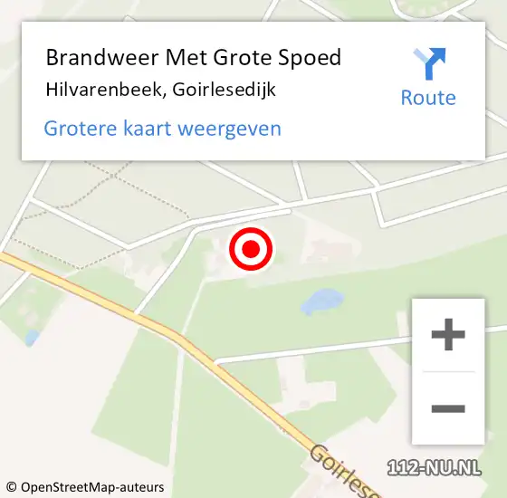 Locatie op kaart van de 112 melding: Brandweer Met Grote Spoed Naar Hilvarenbeek, Goirlesedijk op 22 november 2024 14:22