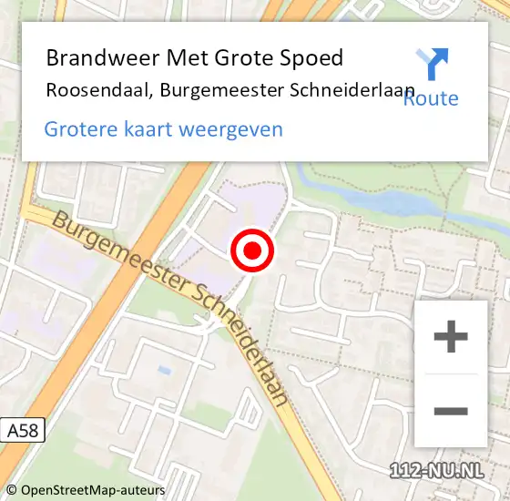 Locatie op kaart van de 112 melding: Brandweer Met Grote Spoed Naar Roosendaal, Burgemeester Schneiderlaan op 22 november 2024 17:06