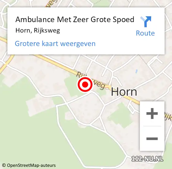 Locatie op kaart van de 112 melding: Ambulance Met Zeer Grote Spoed Naar Horn, Rijksweg op 22 november 2024 18:38