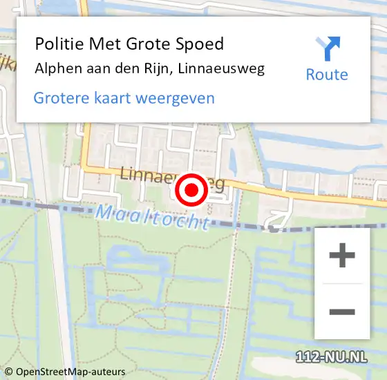 Locatie op kaart van de 112 melding: Politie Met Grote Spoed Naar Alphen aan den Rijn, Linnaeusweg op 22 november 2024 20:15