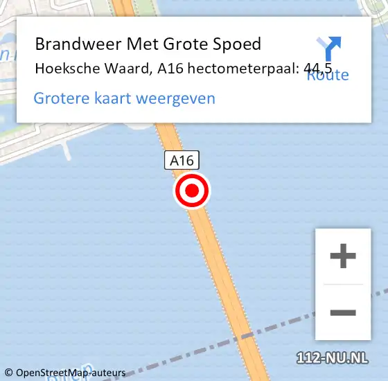 Locatie op kaart van de 112 melding: Brandweer Met Grote Spoed Naar Hoeksche Waard, A16 hectometerpaal: 44,5 op 23 november 2024 01:10