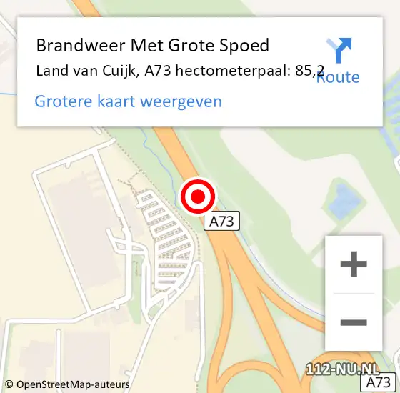 Locatie op kaart van de 112 melding: Brandweer Met Grote Spoed Naar Land van Cuijk, A73 hectometerpaal: 85,2 op 23 november 2024 09:45