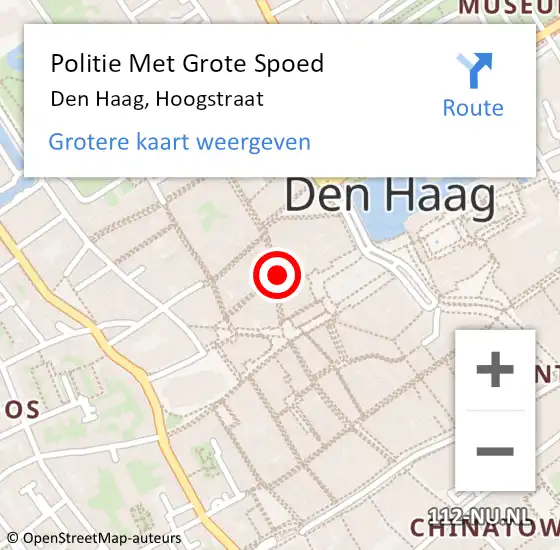 Locatie op kaart van de 112 melding: Politie Met Grote Spoed Naar Den Haag, Hoogstraat op 23 november 2024 14:25