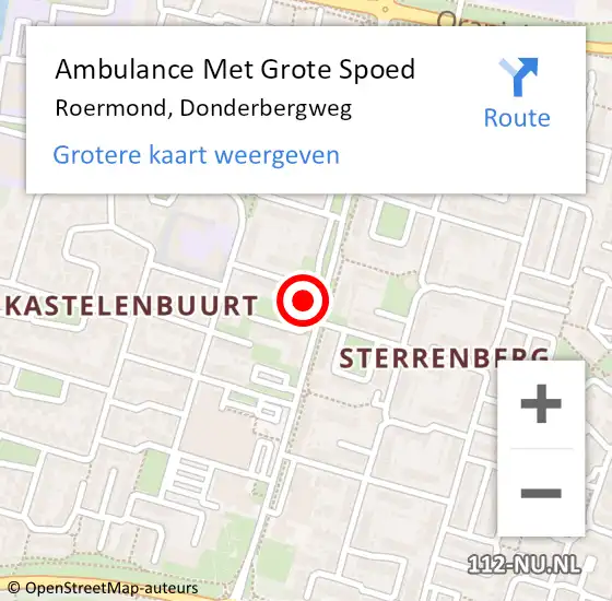 Locatie op kaart van de 112 melding: Ambulance Met Grote Spoed Naar Roermond, Donderbergweg op 23 november 2024 17:40