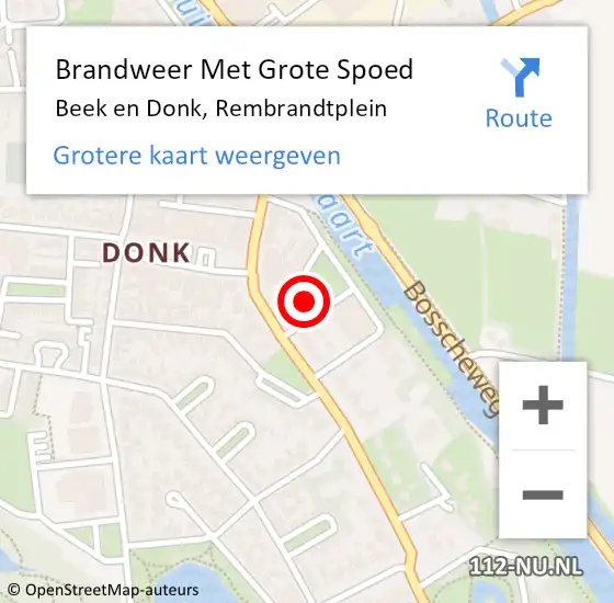 Locatie op kaart van de 112 melding: Brandweer Met Grote Spoed Naar Beek en Donk, Rembrandtplein op 23 november 2024 18:10