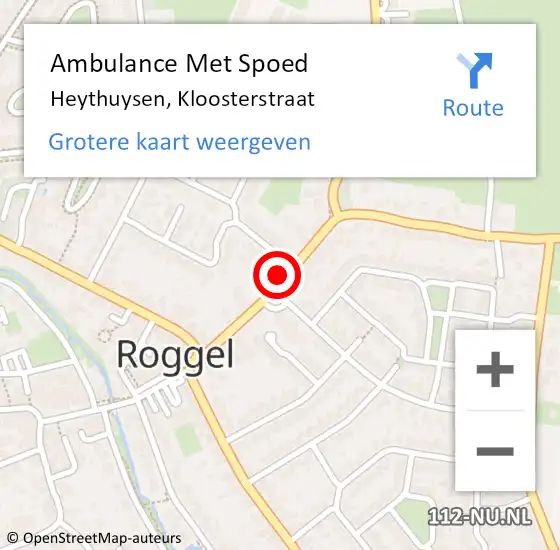 Locatie op kaart van de 112 melding: Ambulance Met Spoed Naar Heythuysen, Kloosterstraat op 23 november 2024 19:51