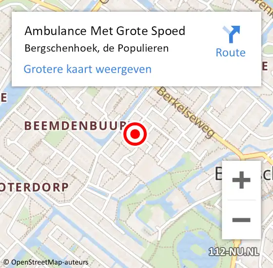 Locatie op kaart van de 112 melding: Ambulance Met Grote Spoed Naar Bergschenhoek, de Populieren op 24 november 2024 07:37