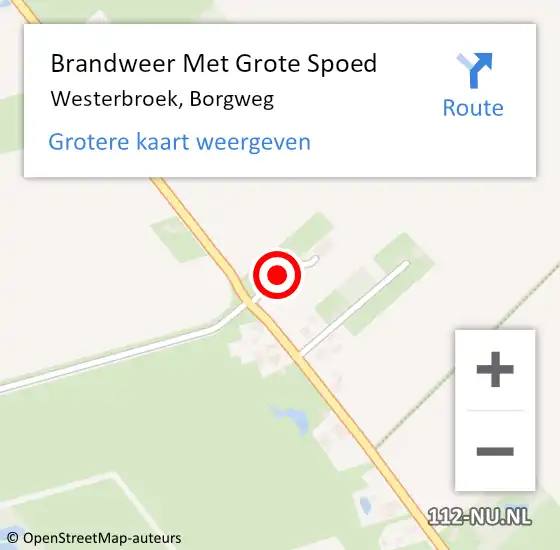 Locatie op kaart van de 112 melding: Brandweer Met Grote Spoed Naar Westerbroek, Borgweg op 24 november 2024 13:11