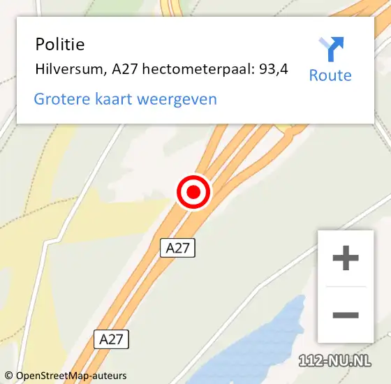 Locatie op kaart van de 112 melding: Politie Hilversum, A27 hectometerpaal: 93,4 op 24 november 2024 16:36