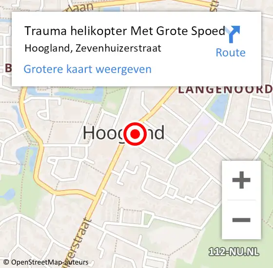 Locatie op kaart van de 112 melding: Trauma helikopter Met Grote Spoed Naar Hoogland, Zevenhuizerstraat op 24 november 2024 19:18