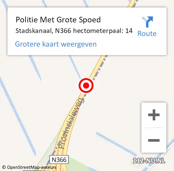 Locatie op kaart van de 112 melding: Politie Met Grote Spoed Naar Stadskanaal, N366 hectometerpaal: 14 op 25 november 2024 07:07