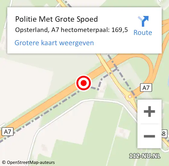 Locatie op kaart van de 112 melding: Politie Met Grote Spoed Naar Opsterland, A7 hectometerpaal: 169,5 op 25 november 2024 22:02