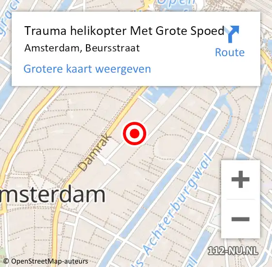 Locatie op kaart van de 112 melding: Trauma helikopter Met Grote Spoed Naar Amsterdam, Beursstraat op 25 november 2024 22:51