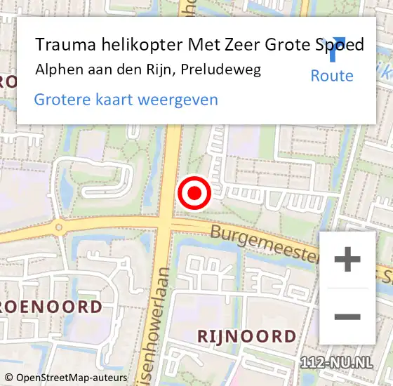 Locatie op kaart van de 112 melding: Trauma helikopter Met Zeer Grote Spoed Naar Alphen aan den Rijn, Preludeweg op 26 november 2024 05:44