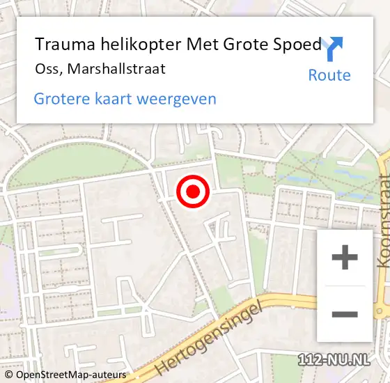 Locatie op kaart van de 112 melding: Trauma helikopter Met Grote Spoed Naar Oss, Marshallstraat op 26 november 2024 10:22