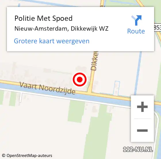 Locatie op kaart van de 112 melding: Politie Met Spoed Naar Nieuw-Amsterdam, Dikkewijk WZ op 26 november 2024 15:39