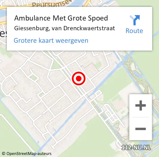 Locatie op kaart van de 112 melding: Ambulance Met Grote Spoed Naar Giessenburg, van Drenckwaertstraat op 27 november 2024 14:05