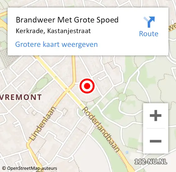 Locatie op kaart van de 112 melding: Brandweer Met Grote Spoed Naar Kerkrade, Kastanjestraat op 27 november 2024 14:38