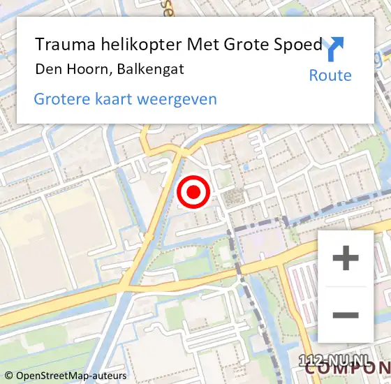 Locatie op kaart van de 112 melding: Trauma helikopter Met Grote Spoed Naar Den Hoorn, Balkengat op 29 november 2024 12:46