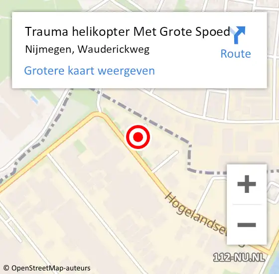 Locatie op kaart van de 112 melding: Trauma helikopter Met Grote Spoed Naar Nijmegen, Wauderickweg op 29 november 2024 13:14