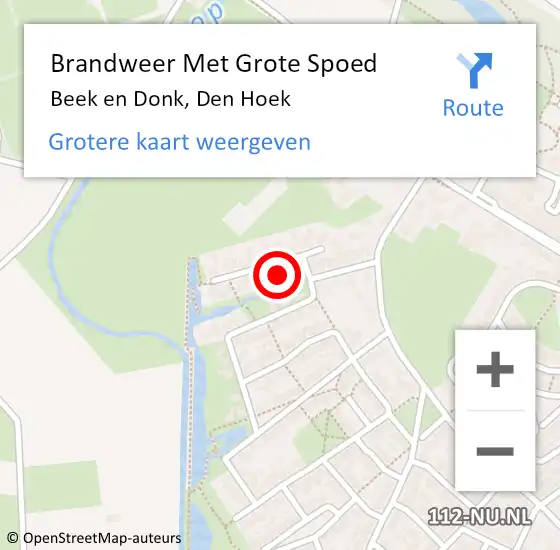 Locatie op kaart van de 112 melding: Brandweer Met Grote Spoed Naar Beek en Donk, Den Hoek op 29 november 2024 17:20