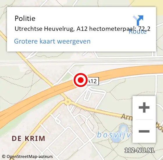 Locatie op kaart van de 112 melding: Politie Utrechtse Heuvelrug, A12 hectometerpaal: 72,2 op 29 november 2024 17:56