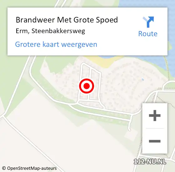 Locatie op kaart van de 112 melding: Brandweer Met Grote Spoed Naar Erm, Steenbakkersweg op 30 november 2024 05:02