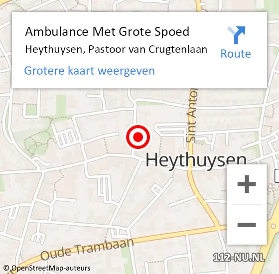 Locatie op kaart van de 112 melding: Ambulance Met Grote Spoed Naar Heythuysen, Pastoor van Crugtenlaan op 2 december 2024 08:47