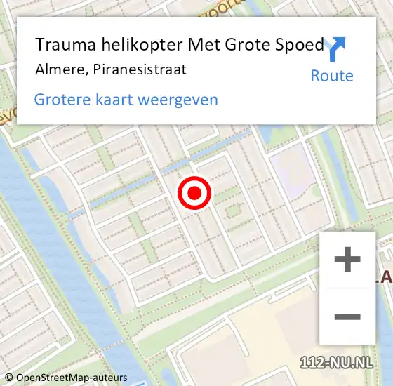 Locatie op kaart van de 112 melding: Trauma helikopter Met Grote Spoed Naar Almere, Piranesistraat op 2 december 2024 20:56