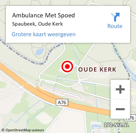 Locatie op kaart van de 112 melding: Ambulance Met Spoed Naar Spaubeek, Oude Kerk op 29 oktober 2014 06:41
