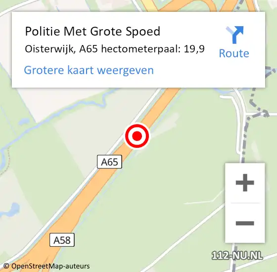 Locatie op kaart van de 112 melding: Politie Met Grote Spoed Naar Oisterwijk, A65 hectometerpaal: 19,9 op 3 december 2024 12:30