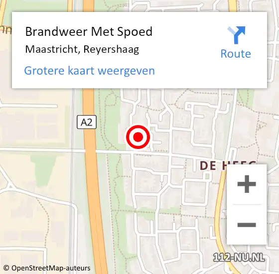 Locatie op kaart van de 112 melding: Brandweer Met Spoed Naar Maastricht, Reyershaag op 3 december 2024 12:58