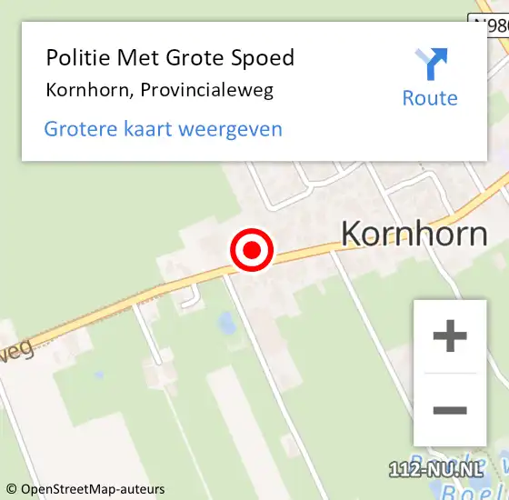 Locatie op kaart van de 112 melding: Politie Met Grote Spoed Naar Kornhorn, Provincialeweg op 3 december 2024 17:27