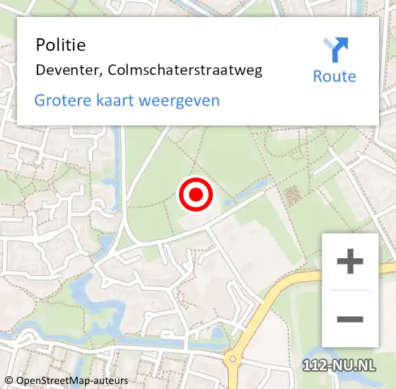 Locatie op kaart van de 112 melding: Politie Deventer, Colmschaterstraatweg op 5 december 2024 14:06