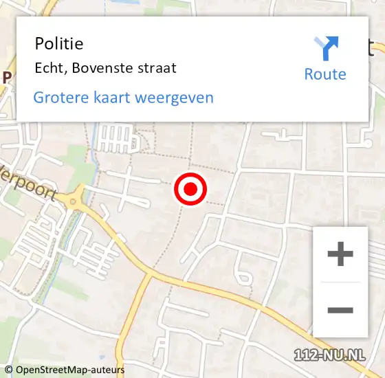 Locatie op kaart van de 112 melding: Politie Echt, Bovenste straat op 6 december 2024 12:06