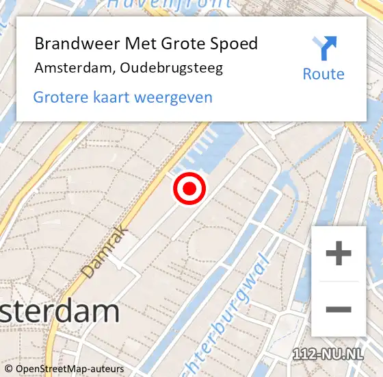 Locatie op kaart van de 112 melding: Brandweer Met Grote Spoed Naar Amsterdam, Oudebrugsteeg op 7 december 2024 00:02