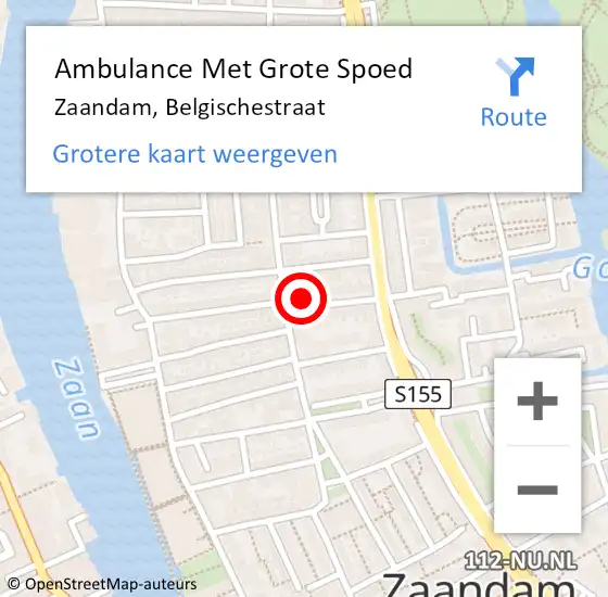 Locatie op kaart van de 112 melding: Ambulance Met Grote Spoed Naar Zaandam, Belgischestraat op 7 december 2024 01:16