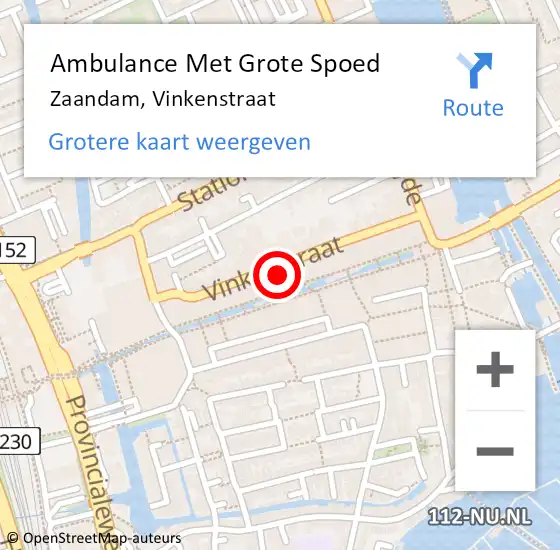 Locatie op kaart van de 112 melding: Ambulance Met Grote Spoed Naar Zaandam, Vinkenstraat op 9 december 2024 02:00