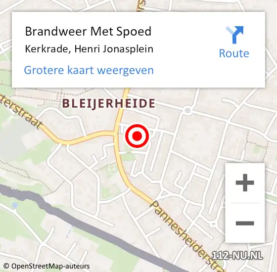 Locatie op kaart van de 112 melding: Brandweer Met Spoed Naar Kerkrade, Henri Jonasplein op 9 december 2024 15:58