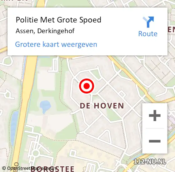 Locatie op kaart van de 112 melding: Politie Met Grote Spoed Naar Assen, Derkingehof op 10 december 2024 18:49