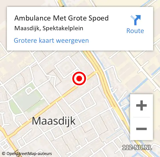 Locatie op kaart van de 112 melding: Ambulance Met Grote Spoed Naar Maasdijk, Spektakelplein op 11 december 2024 12:24