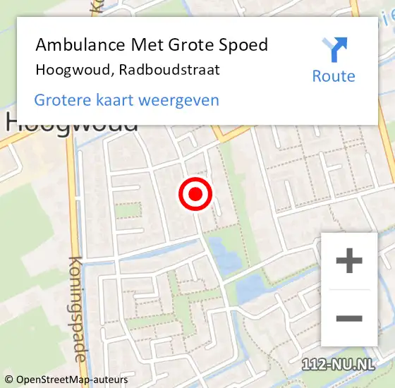 Locatie op kaart van de 112 melding: Ambulance Met Grote Spoed Naar Hoogwoud, Radboudstraat op 11 december 2024 17:02