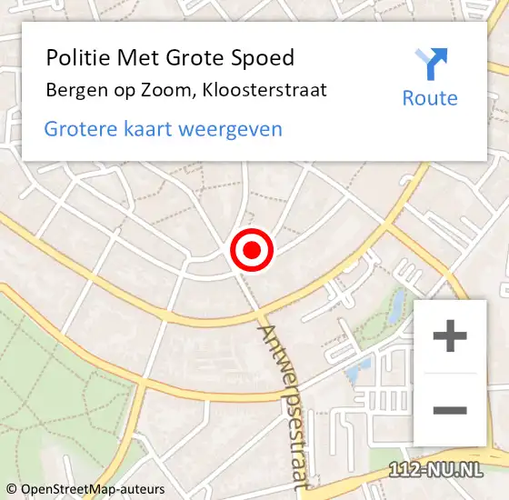 Locatie op kaart van de 112 melding: Politie Met Grote Spoed Naar Bergen op Zoom, Kloosterstraat op 11 december 2024 22:50