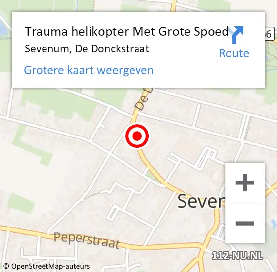 Locatie op kaart van de 112 melding: Trauma helikopter Met Grote Spoed Naar Sevenum, De Donckstraat op 13 december 2024 11:11