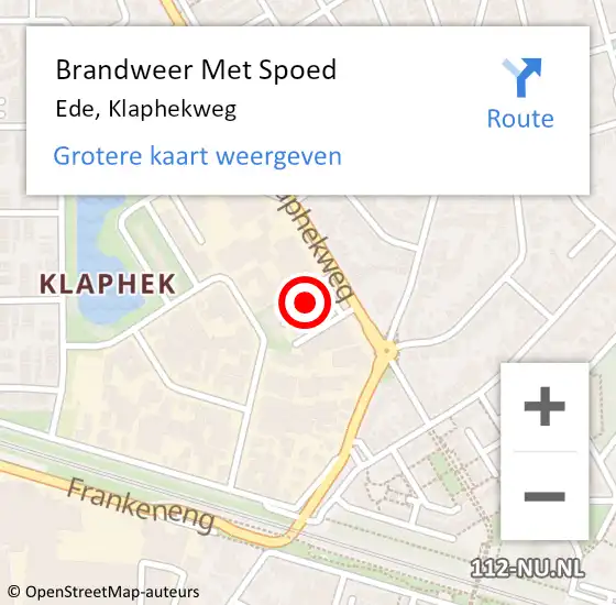 Locatie op kaart van de 112 melding: Brandweer Met Spoed Naar Ede, Klaphekweg op 13 december 2024 15:09