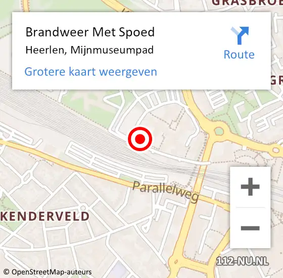 Locatie op kaart van de 112 melding: Brandweer Met Spoed Naar Heerlen, Mijnmuseumpad op 13 december 2024 19:07