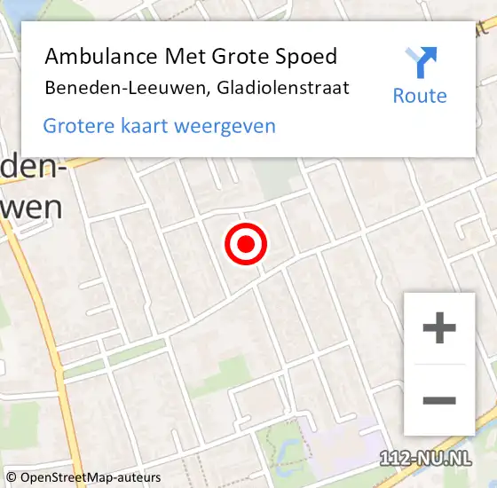 Locatie op kaart van de 112 melding: Ambulance Met Grote Spoed Naar Beneden-Leeuwen, Gladiolenstraat op 30 oktober 2014 11:53